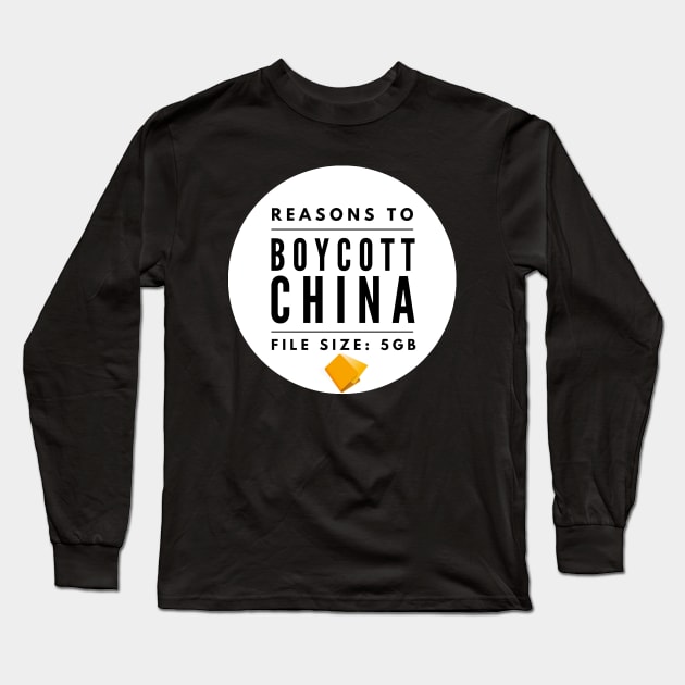 Reasons to boycott China Long Sleeve T-Shirt by alcoshirts